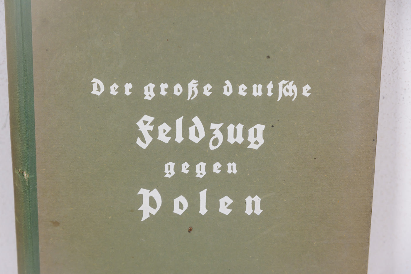 "Feldzug gegen Polen" 1940