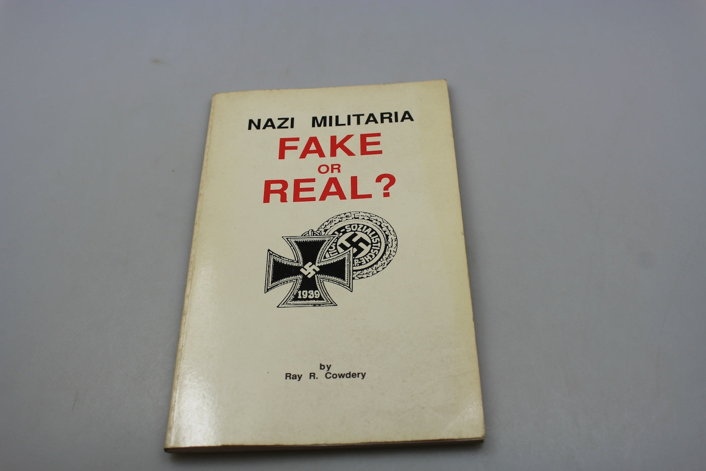 "Nazi fake o real ?" 1993 - Ray R. Cowdery