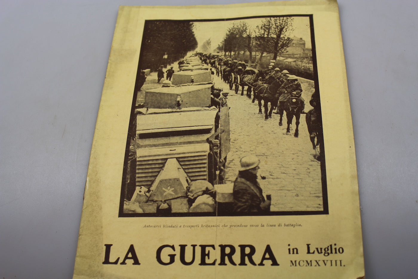 "La Guerra - Luglio 1918"
