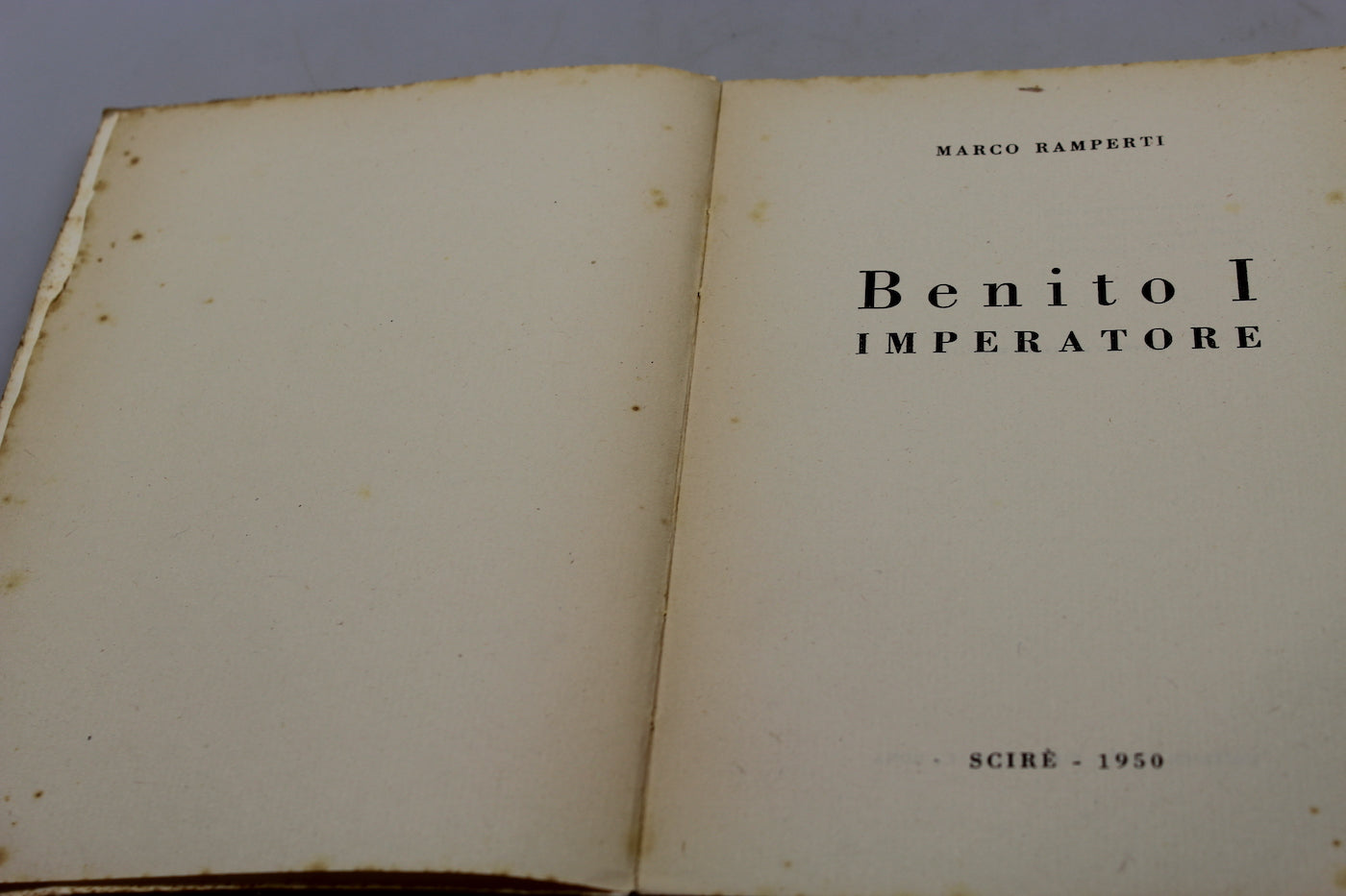 "Benito I° Imperatore" M.Ramperti - 1950