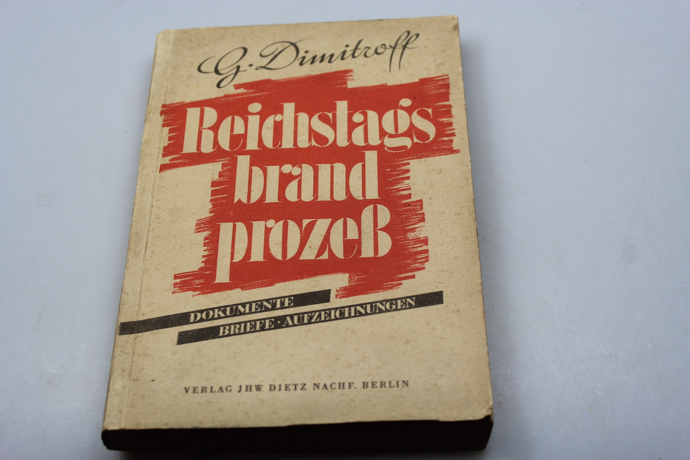 "Reichstag brand Proceß" - G.Dimitroff - 1946