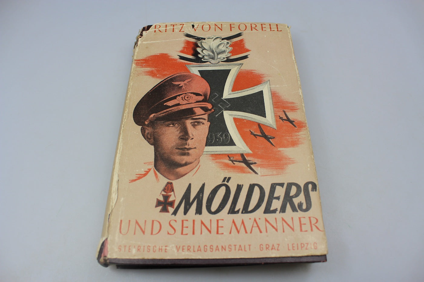 "Moelders und seine Manner" - F. von Forell - 1941