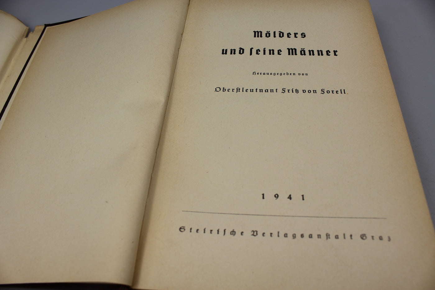 "Moelders und seine Manner" - F. von Forell - 1941