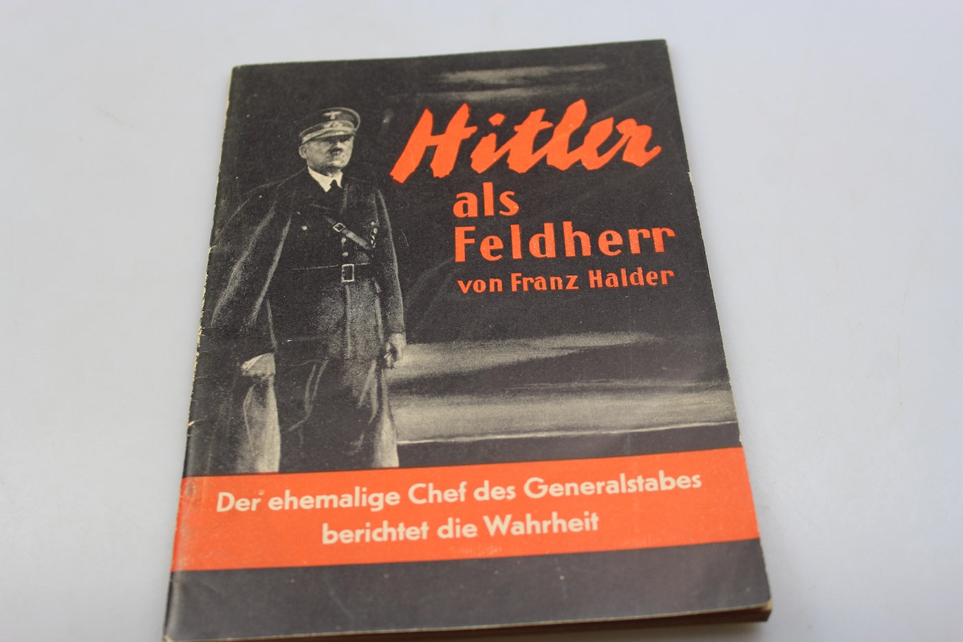 "Hitler als Feldheer" - Alder Franz - 1949