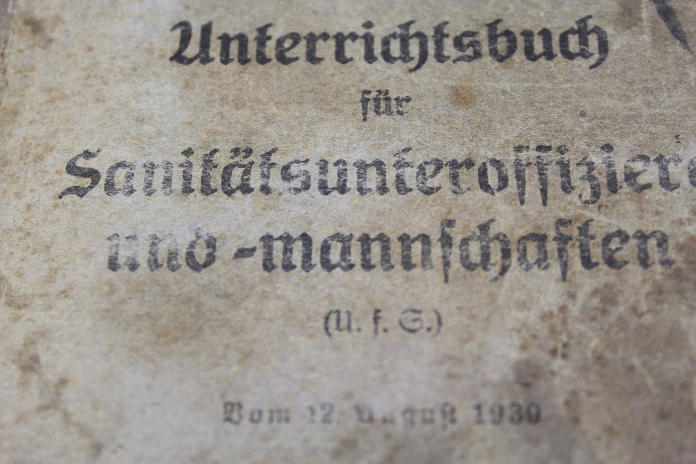 "Unterrichtsbuch fut Sanitats Unteroffizier und Mannschaften" 1939