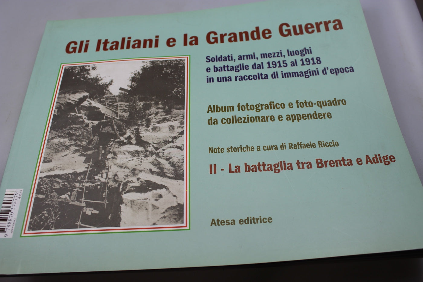 "Gli Italiani nella Grande Guerra" Volume 1 e 2 - 2010