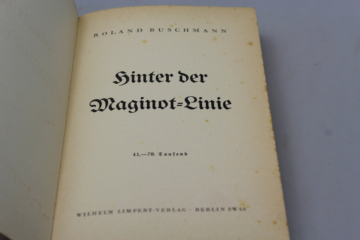 "Hinter der Maginot Line"- R.Buschmann