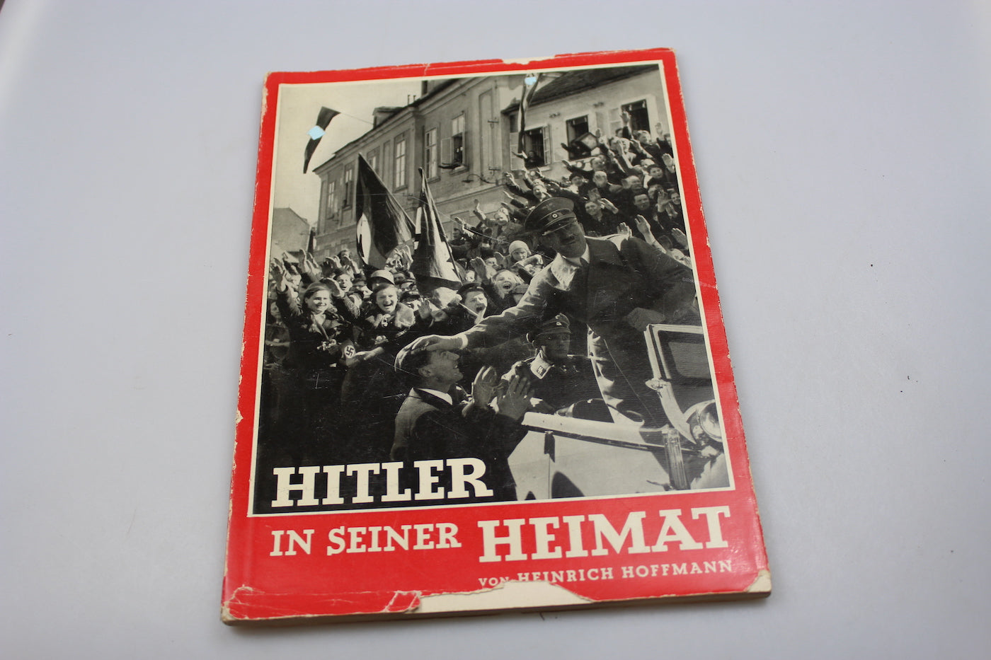 Hitler in seiner Heimat” – H.Hoffmann