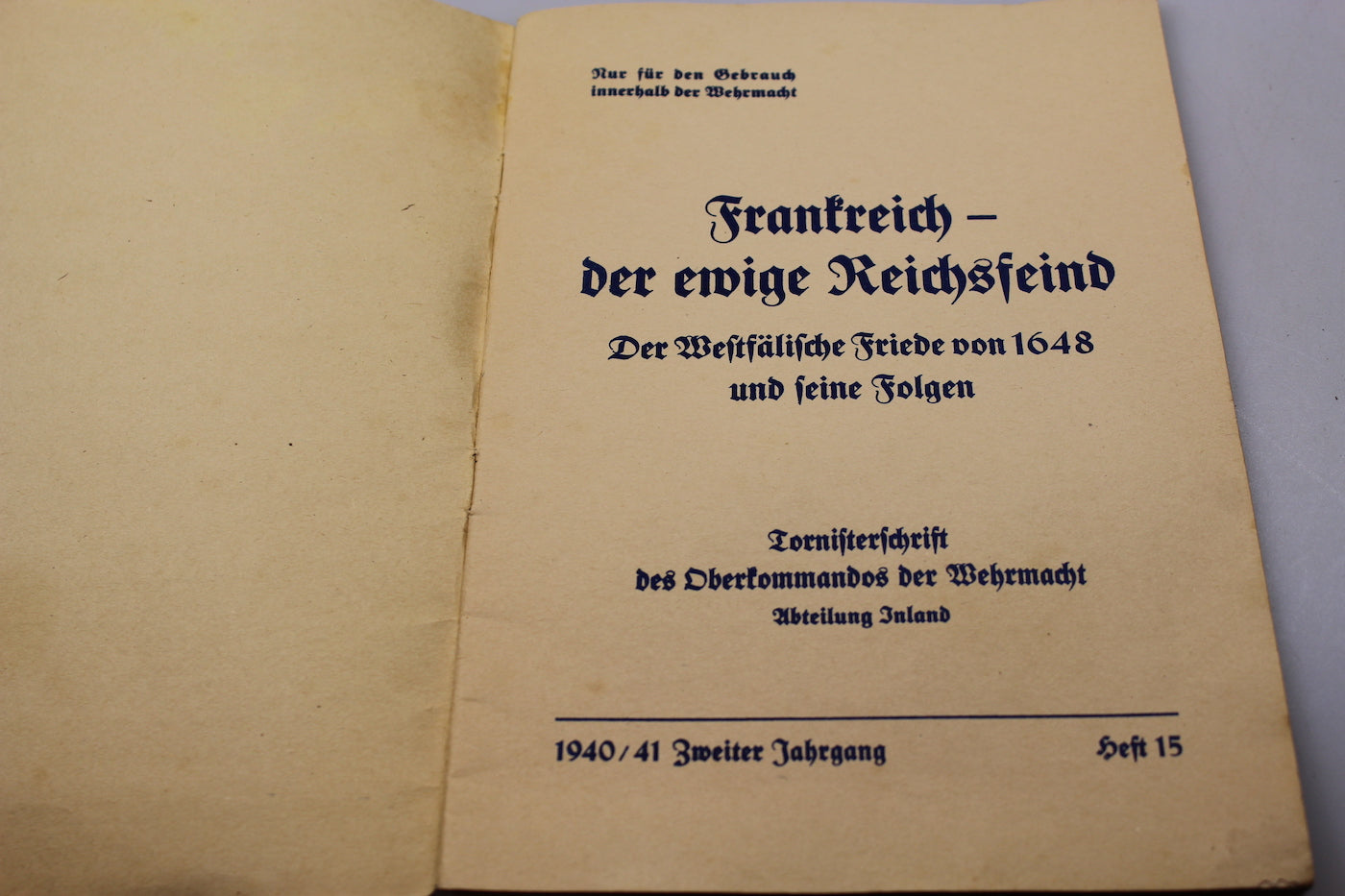 "Frankreich Der ewige Reichsfeind" 1940/41