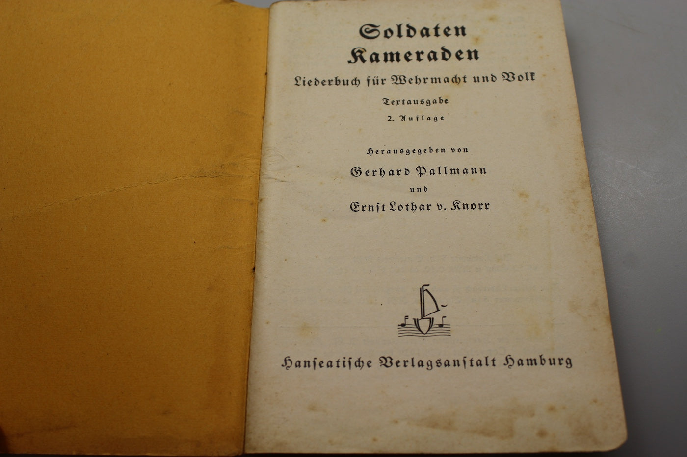 "Soldaten Kameraden" Liederbuch fur Wehrmacht und Volk 1938/39
