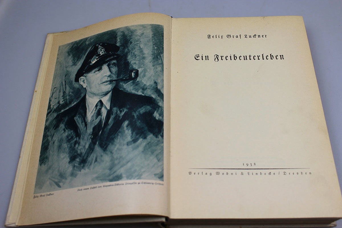 "Ein Freibeuterleben"Felix Graf Luckner - 1938
